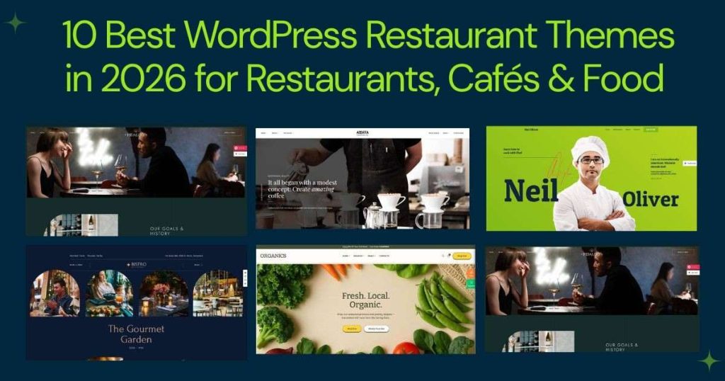 10 Best WordPress Restaurant Themes in 2026 for Restaurants, Cafés & Food Businesses 10 Best WordPress Restaurant Themes in 2026 for Restaurants, Cafés & Food Businesses