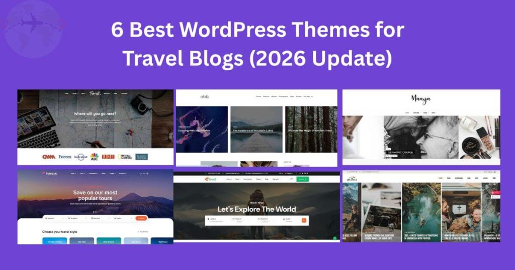 Discover the best WordPress themes for travel blogs in 2026. Fast, SEO-friendly, and mobile-ready themes for travel bloggers and travel agency websites.