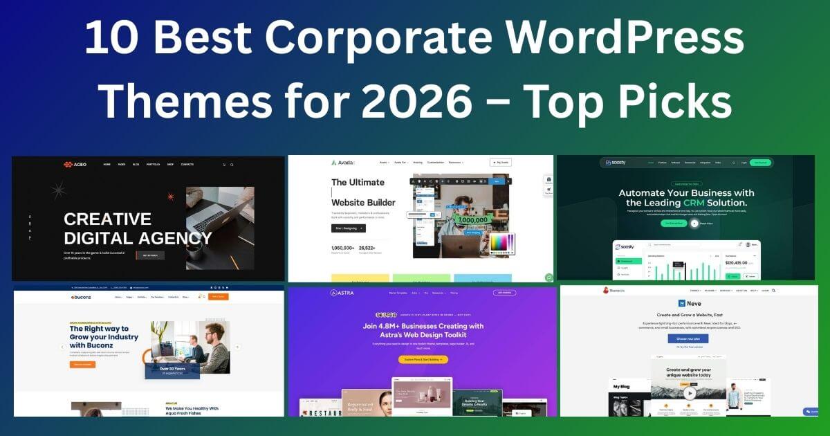10 Best Corporate WordPress Themes For 2026 – Top Picks
