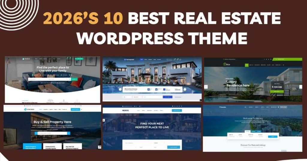 Best Real Estate WordPress Theme in 2026 – Top Picks for Agents, Brokers & Property Websites best real estate wordpress theme,property management wordpress theme,best wordpress theme for real estate website,Best WordPress Theme for Realtors