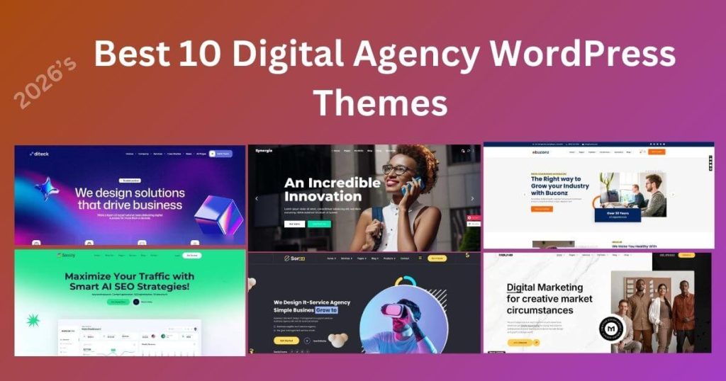 2026’s best 10 digital agency WordPress themes for professional business websites