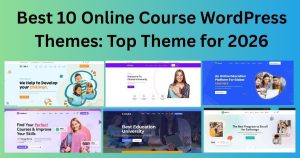 Best 10 Online Course WordPress Themes: Top Theme for 2026