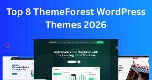 Top 8 ThemeForest WordPress themes 2026 for business, SaaS, healthcare, education, solar energy, creative agencies, and portfolio websites, fully responsive, SEO-optimized, and mobile-friendl