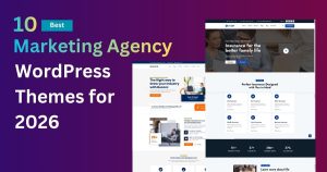 10 Best Marketing Agency WordPress Themes for 2026
